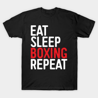 Eat Sleep Boxing Repeat T-Shirt